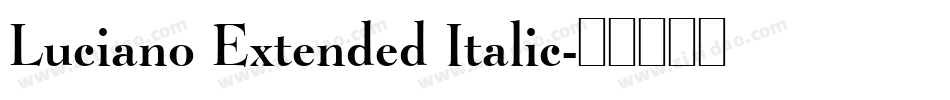 Luciano Extended Italic字体转换